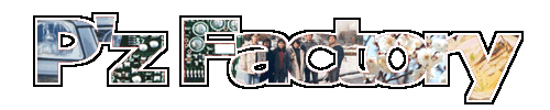 [P'z Factory]